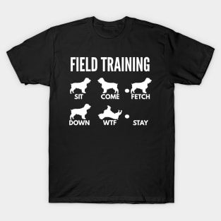 Field Training Field Spaniel Tricks T-Shirt
